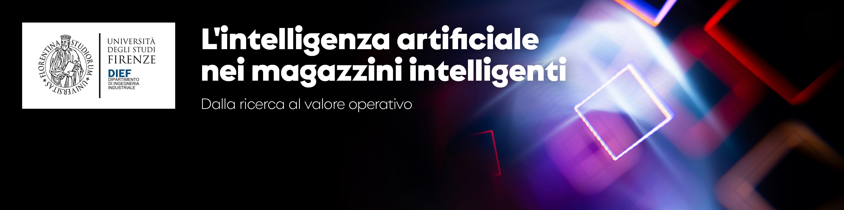 L'intelligenza artificiale nei magazzini intelligenti — Università degli Studi di Firenze, DIEF